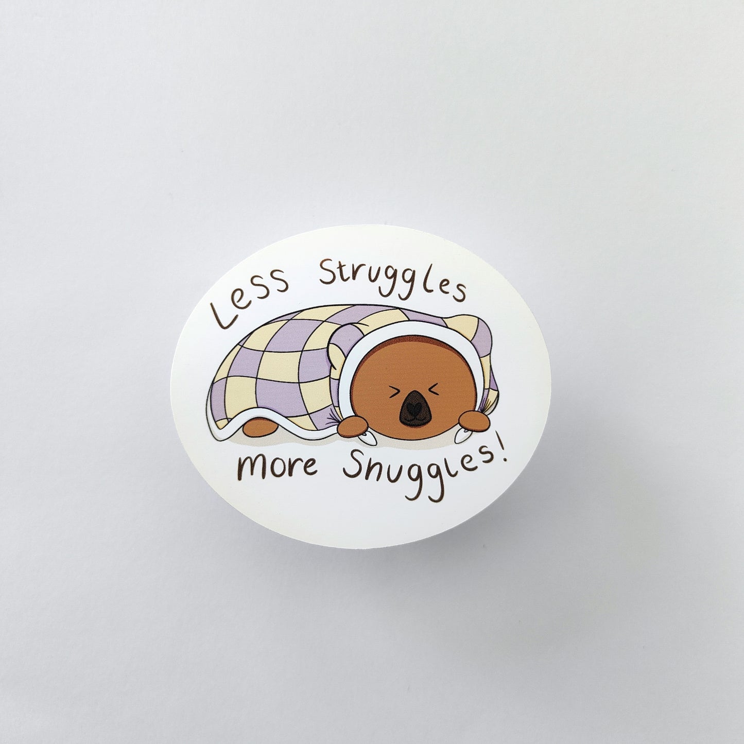 'Less Struggles, More Snuggles' Sticker